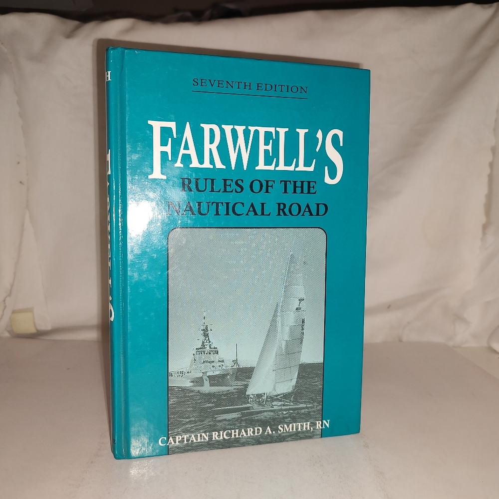 Farwell's Rules Of The Nautical Road
